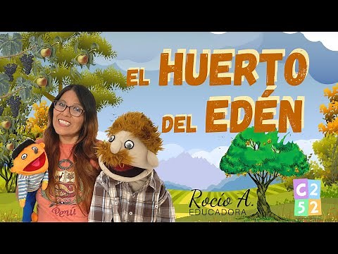 El Huerto del Edén | Historia Bíblica