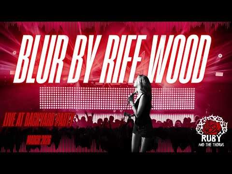 Riff Wood's original Blur performed by Ruby and the Thorns live at Backyard Party