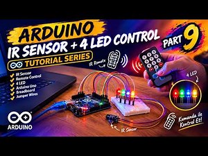 Arduino IR Sensor + 4 LED Control Project #9 | Control LEDs with IR Remote