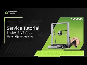 Service Tutorial Ender 3 V3 Plus Material jam cleaning