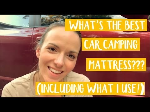 Car Bed Mattress | What's the BEST Car Camping Mattress??? | Road Trip Soul