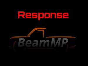 So BeamMP responded to everything. (FINAL VIDEO (but not really))