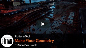 Project Titan Platform Tool | Part 1 | Make Floor Geometry