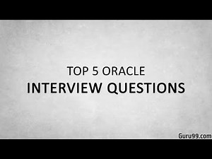 Top 5 Oracle Interview Questions and Answers