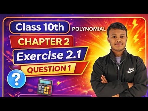 Class 10 Maths | Chapter 2 Polynomials | Exercise 2.1 | Question 1