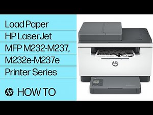 Loading Paper | HP LaserJet MFP M232-M237, M232e-M237e Printer Series | HP Support