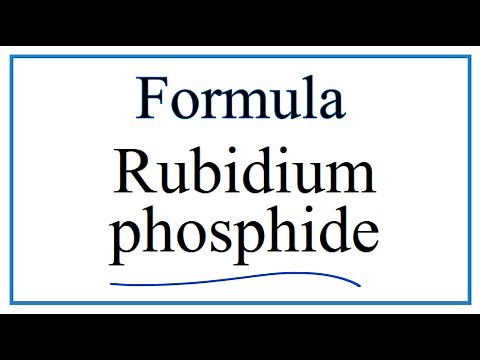 How to Write the Formula for Rubidium phosphide