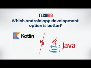 Java vs Kotlin: Which programming language is better for Android app development