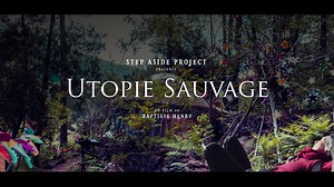 Utopie Sauvage - Film complet
