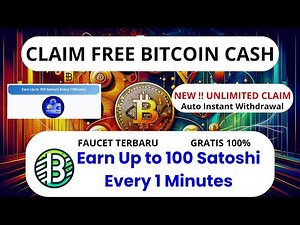 CLAIM FREE BITCOIN CASH FAUCET EVERY 1 MINUTES, AUTO INSTANT WD TO FAUCETPAY, FAUCET LEGIT 2025
