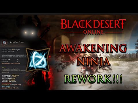 BDO | Awakening Ninja Rework & Combos | New S+E Skill (Sura ChaoSpree) | Coming Soon!