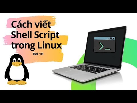 Bài 15 Cách viết Shell script trong Linux | Khóa học Linux thật là đơn giản