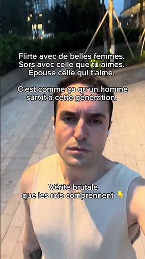 Flirte avec de belles femmes. Sors avec celle que tu aimes. Épouse celle qui t'aime.