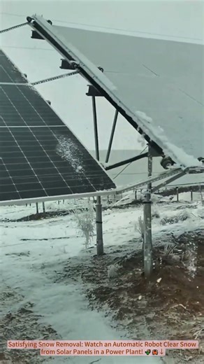 Satisfying Snow Removal: Watch an Automatic Robot Clear Snow from Solar Panels in a Power Plant! 🌾🦀↓