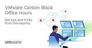 Our Office Hours series is back! At the sessions, learn how to get the most out of your Carbon Black investments. | VMware | Facebook
