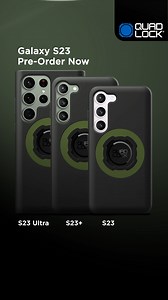 859 reactions · 46 shares | Galaxy S23 is here 敖 Pre order here: quadlockcase.net/s23 Choose between our original case or Quad Lock MAG case. Available for Galaxy S23 Ultra, S23+ or S23, don’t miss out! Shipping Early March | QUAD LOCK | Facebook