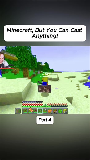 Minecraft, But You Can Cast Anything!
