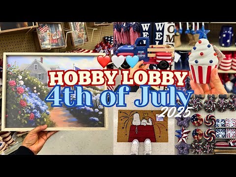 *NEW*🇺🇸HOBBY LOBBY 4TH OF JULY 2025 DECOR! SUMMER FOURTH OF JULY DECOR #4thofjuly #hobbylobby