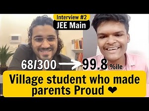 JEE Main | How to study for Drop Year ? | Inspirational Interview | 99.8%ile