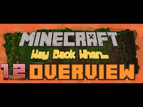 Minecraft: Way back when... Update 1.2 OVERVIEW