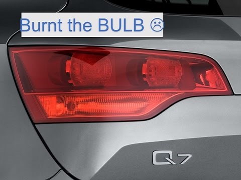 Audi Q7 Taillight bulb change
