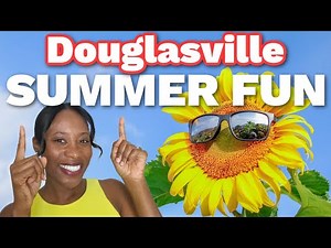 Insider's Guide: Best 5 Activities in Douglasville for Summer