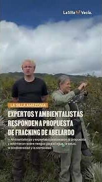 La propuesta de Abelardo de permitir el fracking volvió a abrir el debate ambiental en Colombia.