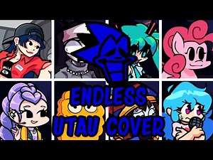 Endless but Different Characters Sing It (FNF Endless but Everyone Sings It) [UTAU Cover]