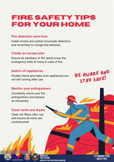 12 February 2026 🔥🏠 FIRE SAFETY TIPS FOR YOUR HOME 🏠🔥 Keeping your home safe from fire starts with simple but life-saving habits: 🚨 Install Detectors – Smoke and carbon monoxide detectors save lives. Always check and replace batteries regularly. 🗺️ Plan Your Escape – Make sure every family member knows exit routes and a safe meeting place. 🔌 Turn Off Appliances – Double-check that electrical devices are switched off after use. 🧯 Check Fire Extinguishers – Inspect regularly and replace or