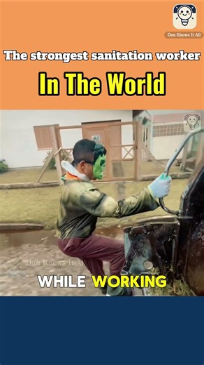The strongest sanitation worker in the world