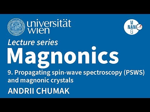 Magnonics - Lecture 9 - Propagating spin-wave spectroscopy (PSWS) and magnonic crystals