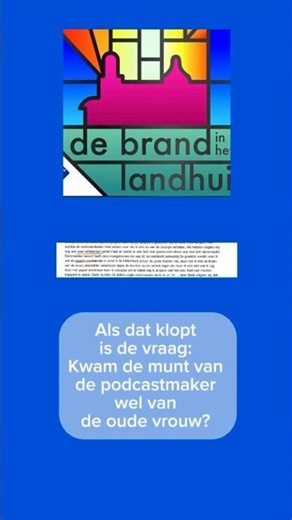 〽️Feiten controleer je met documenten〽️ #debrandinhetlandhuis #podcast #dewaarheid
