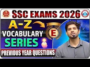 🔥 SSC EXAMS 2026 🔥 | 📚 A–Z Vocabulary Series 🚀 | 💯 Class - 05 (PYQs)👨‍🏫 By Sanjeev Thakur Sir