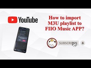 How to import M3U playlist to FIIO Music APP?