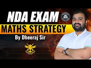 Complete NDA Maths Strategy | NDA Exam | By Dheeraj Sir | MISSION SELECTION