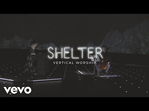 Vertical Worship - Shelter (Live from the Planetarium)
