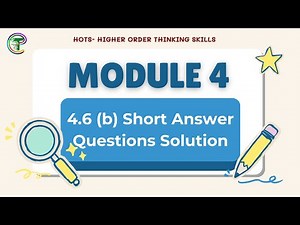 HOTS Module 4.6 (B) – Short Answer Questions Solution | Problem-Solving Techniques | Module 4