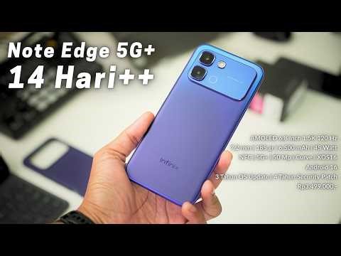 THIS IS WHAT THE INFINIX NOTE EDGE 5G LOOKS LIKE AFTER 14 DAYS!