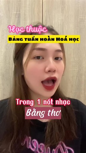 Học thuộc bảng tuần hoàn hoá học trong 1 nốt nhạc bằng thơ #hoccungtiktok #LearnOnTiktok #studywithme #2k8onthivao10 #onluyenvn #fyp #xuhuong #viral