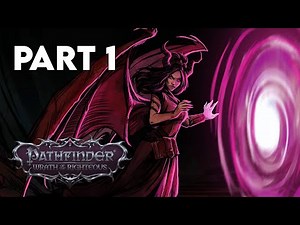 Pathfinder: Wrath of the Righteous Playthrough Gameplay Part 1 - Character Creation & First Quests