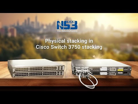 Stacking of Two Switches | Cisco Switch 3750 Stacking | ‪@Cisco‬ | NS3Tech Solutions