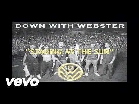 Down With Webster - Staring At The Sun (Lyric Video)