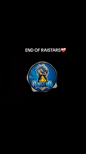 Raistars is no more End of raistars ❤️‍🩹 #freefire #raistar #raistarend