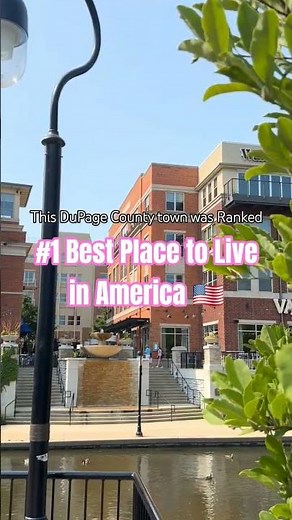 The best place to live in America is Naperville, Illinois!
