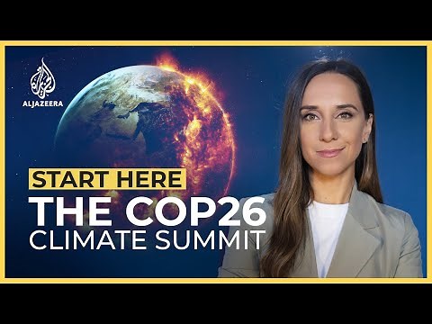 What is COP26 and can it save the planet? | Start Here