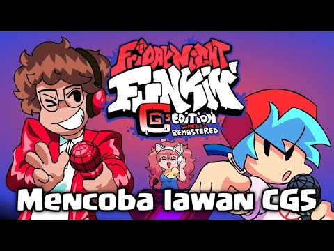 Apakah bisa melawan cg5?! — Friday Night Funkin | Mod CG5 Edition | Gameplay