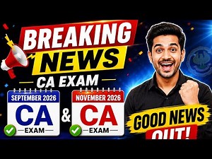 ICAI official Announcement CA Exam September 2026 & November 2026