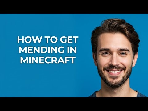 How To Get Mending In Minecraft - GUIDE!