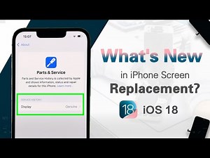 What is new in iPhone Screen Replacement after the iOS18 0 update