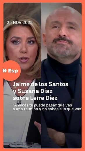 🗣️ Jaime De los Santos cree que si en una reunión te encuentras un perfil como Leire Díez lo normal es irte y denunciarlo ➡️ Susana Díaz apunta que muchas veces te encuentras en una reunión en la que no sabes a lo que vas 📲 Más contenidos en la web de #EspejoPúblico | Espejo Público